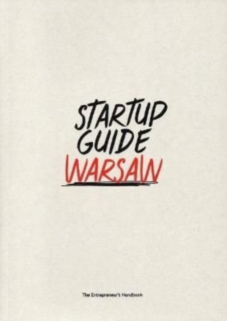 Book cover of: Startup Guide Warsaw. By: Startup Startup Guide