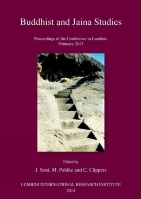 Book cover of: Buddhist and Jaina Studies. By: Nepal) Buddhist and Jaina Studies (Conference) (2013 Lumbinī