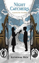 Book cover of: Night Catchers. By: Katherine Rich