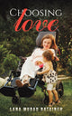 Book cover of: Choosing Love