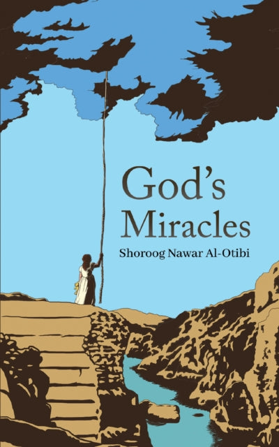 Book cover of: God's Miracles. By: Shoroog Nawar Al-Otibi