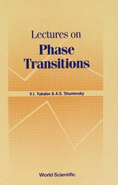 Book cover of: Lectures On Phase Transitions. By: V. I. Yukalov
