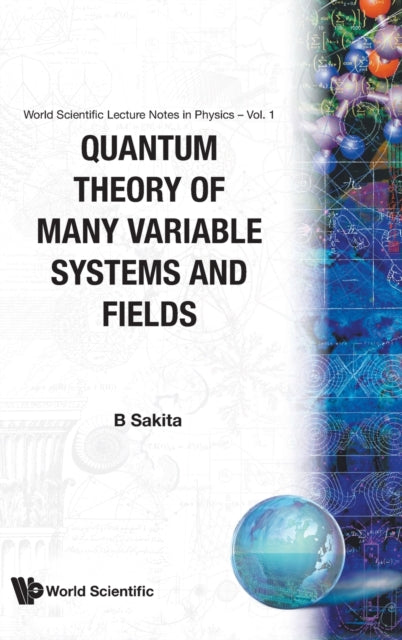 Book cover of: Quantum Theory Of Many Variable Systems And Fields