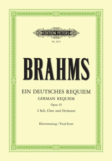 Book cover of: German Requiem Op. 45 (Vocal Score). By: Johannes Brahms