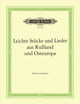 Book cover of: Easy pieces and songs from Russia and Eastern Europe / Leichte Stucke und Lieder aus Russland und Os