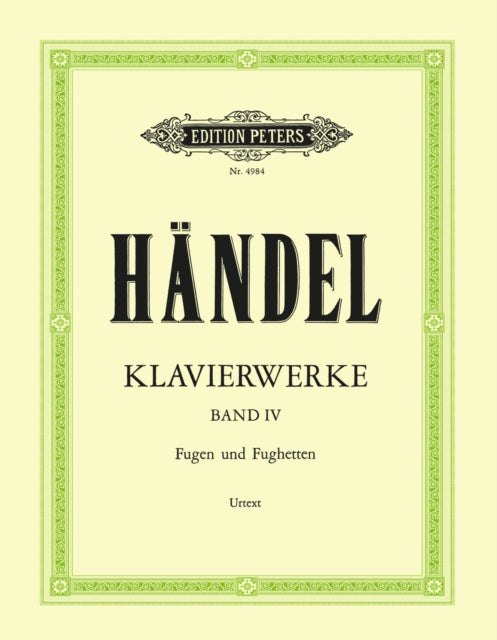 Book cover of: Keyboard Works Vol.4: Fugues & Fughettas