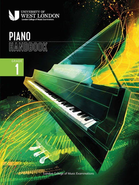 Book cover of: London College of Music Piano Handbook 2021-2024: Grade 1