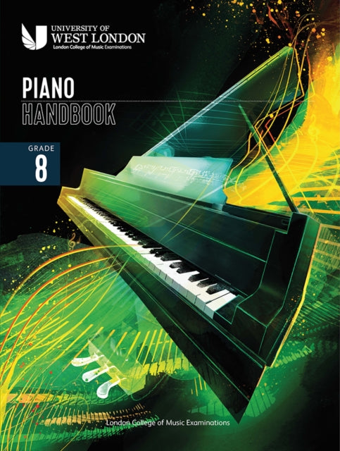 Book cover of: London College of Music Piano Handbook 2021-2024: Grade 8