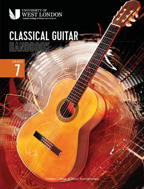 Book cover of: London College of Music Classical Guitar Handbook 2022: Grade 7