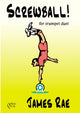 Book cover of: Screwball! (Trumpet Duet)