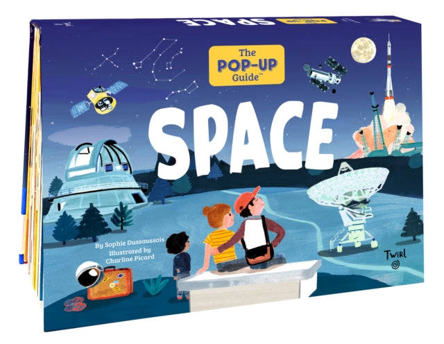 Book cover of: Pop-Up Guide: Space. By: Sophie Dussaussois
