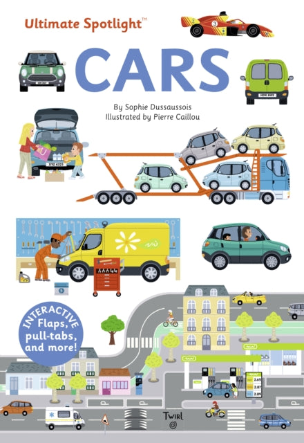 Book cover of: Ultimate Spotlight: Cars. By: Sophie Dussaussois