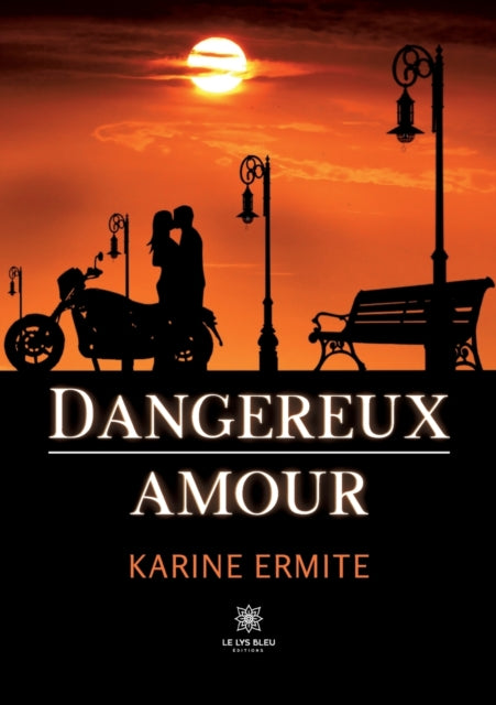 Book cover of: Dangereux amour