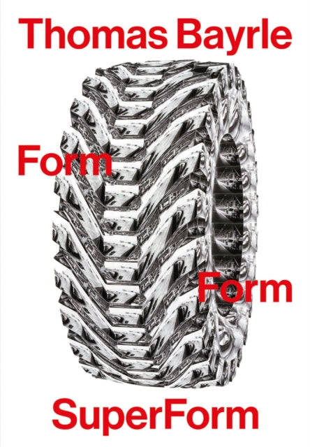 Book cover of: Thomas Bayrle: Form Form SuperForm. By: Thomas Bayrle