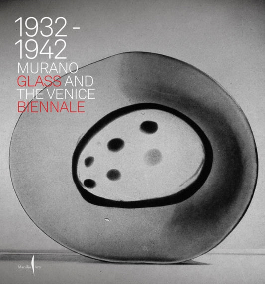 Book cover of: Murano Glass and the Venice Biennale. By: Marino Barovier