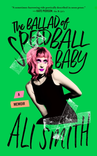 Book cover of: Ballad of Speedball Baby. By: Ali Smith