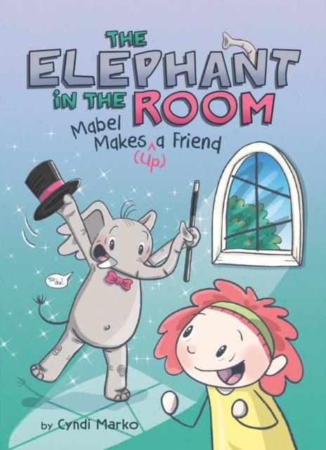 Book cover of: Mabel Makes (^Up) a Friend: A Graphic Novel