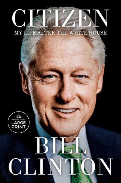 Book cover of: Citizen. By: Bill Clinton
