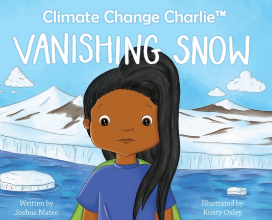 Book cover of: Climate Change Charlie. By: Joshua Mateo