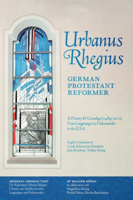 Book cover of: Urbanus Rhegius, German Protestant Reformer. By: Walter König