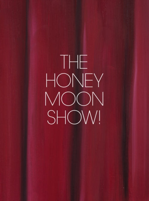 Book cover of: Jenna Gribbon: The Honeymoon Show!. By: Jenna Gribbon