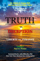 Book cover of: TRUTH vs. DECEPTION - Liberty vs. Tyranny