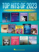 Book cover of: Top Hits of 2023. By: Hal Leonard Corp.