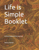 Book cover of: Life is Simple Booklet