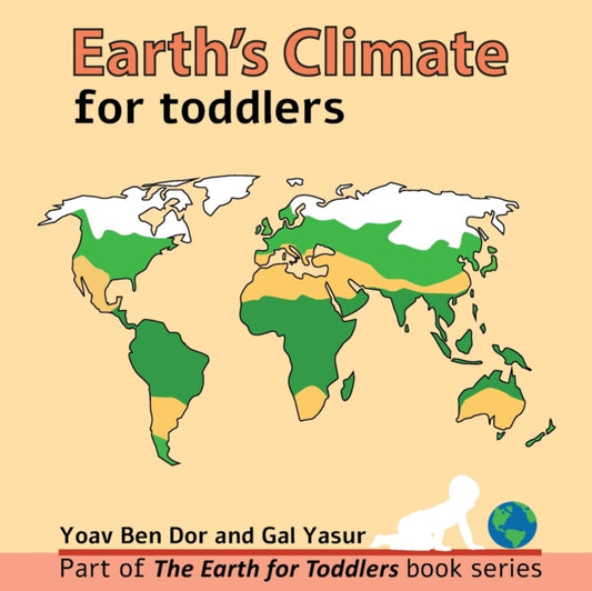 Book cover of: Earth's climate for toddlers