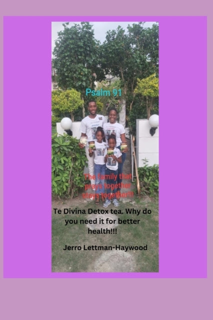 Book cover of: Te Divina Detox tea. Why do you need it for better health!!!