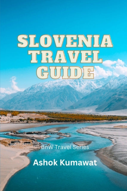 Book cover of: Slovenia Travel Guide