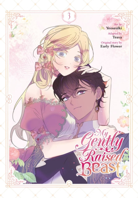 Book cover of: My Gently Raised Beast, Vol. 3. By: Yeoseulki