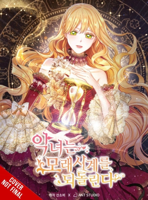 Villainess Turns the Hourglass, Vol. 6 9798400901867 Antstudio