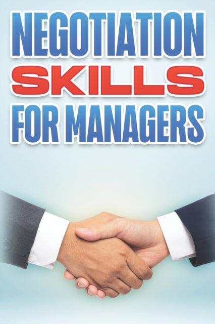 Book cover of: Negotiation Skills for Managers