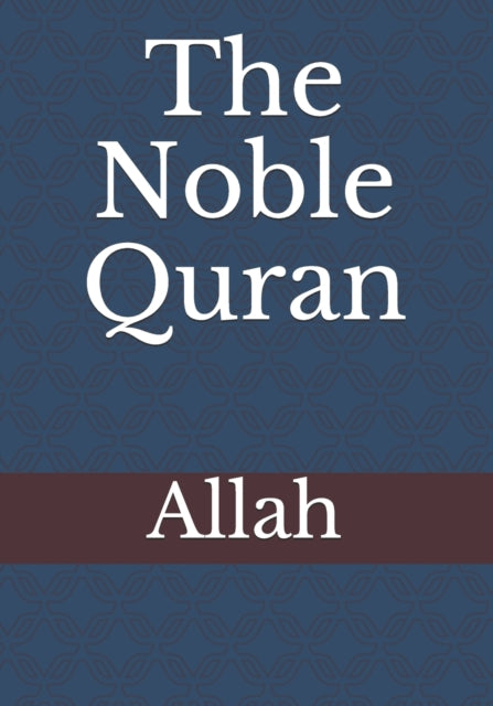 Book cover of: Noble Quran