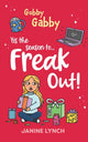 Book cover of: Gobby Gabby 'Tis the Season to... Freak Out. By: Janine Lynch