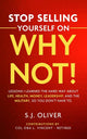 Book cover of: Stop Selling Yourself on Why Not!. By: Oba Vincent