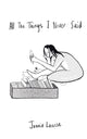 Book cover of: All The Things I Never Said. By: Gina Stavrou