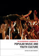 Book cover of: Bloomsbury Handbook of Popular Music and Youth Culture. By: Andy Bennett