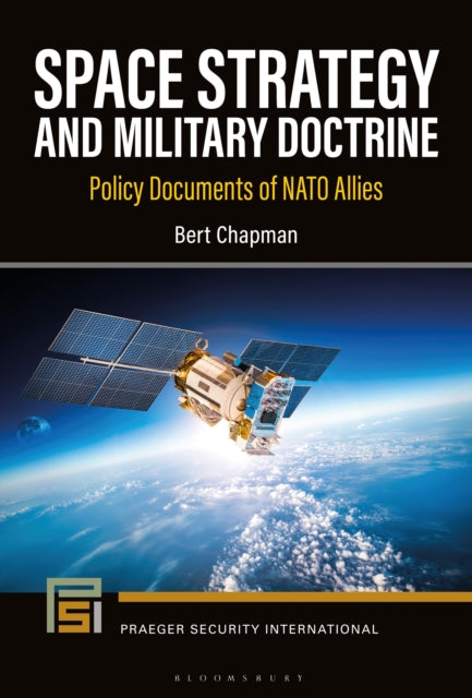 Book cover of: Space Strategy and Military Doctrine. By: Bert Chapman