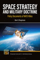 Book cover of: Space Strategy and Military Doctrine. By: Bert Chapman