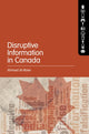 Book cover of: Disruptive Information in Canada. By: Ahmed Al-Rawi