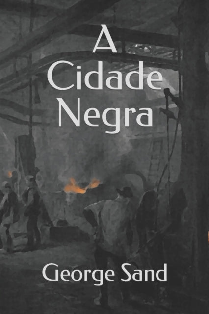 Book cover of: A Cidade Negra