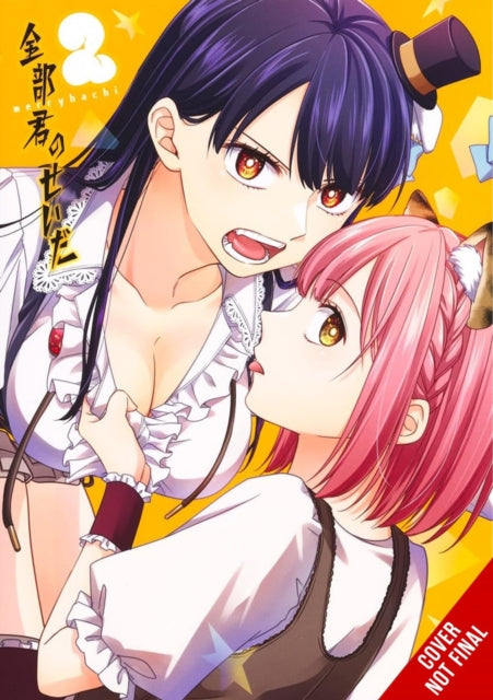 Book cover of: It’s All Your Fault, Vol. 2