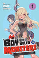 Book cover of: Boy Who Ruled the Monsters, Vol. 1
