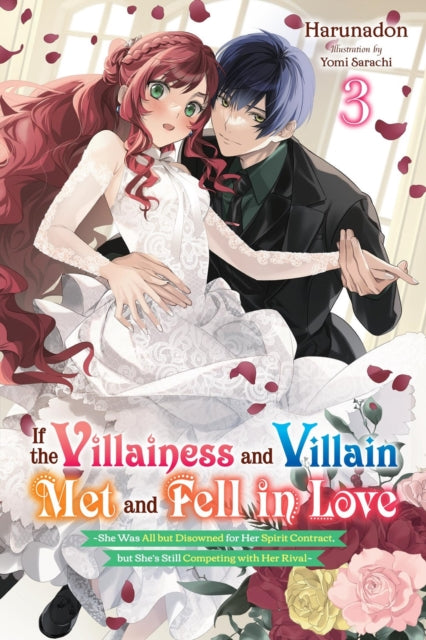 Book cover of: If the Villainess and Villain Met and Fell in Love, Vol. 3 (light novel)