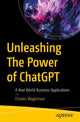 Book cover of: Unleashing The Power of ChatGPT. By: Charles Waghmare