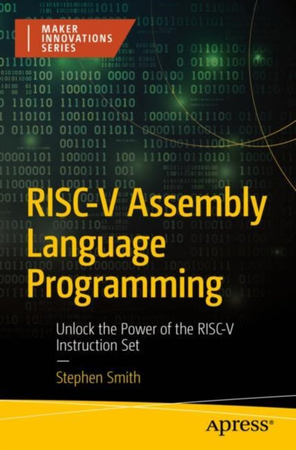 Book cover of: RISC-V Assembly Language Programming. By: Stephen Smith