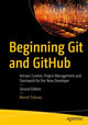 Book cover of: Beginning Git and GitHub. By: Mariot Tsitoara