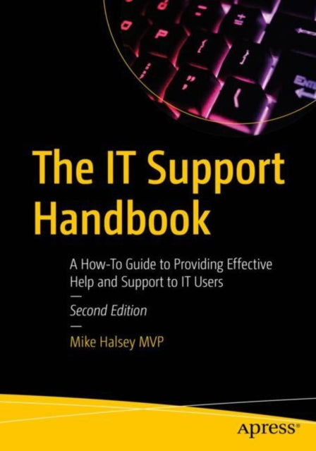 Book cover of: IT Support Handbook. By: Mike Halsey